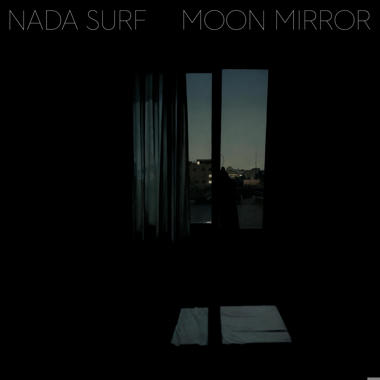 Nada Surf -  Moon Mirror